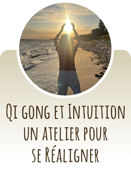 Qi Gong et Intuition un atelier pour